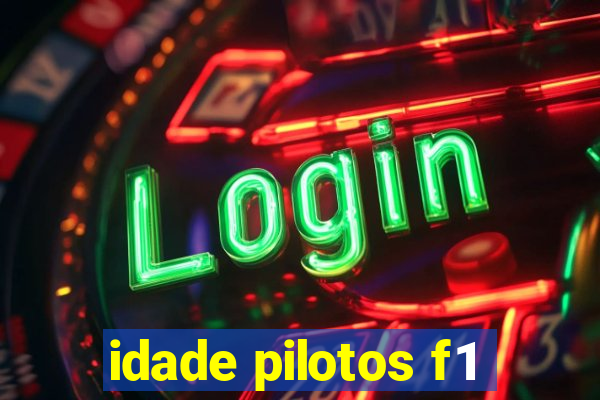 idade pilotos f1